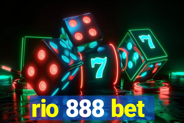 rio 888 bet